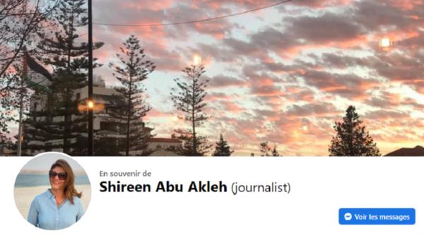 "فيسبوك" يحول صفحة الصحفية شيرين أبو عاقلة إلى ذكرى